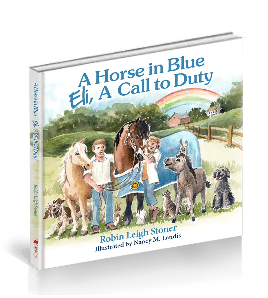 <em>A Horse in Blue</em> <br>Eli, A Call to Duty