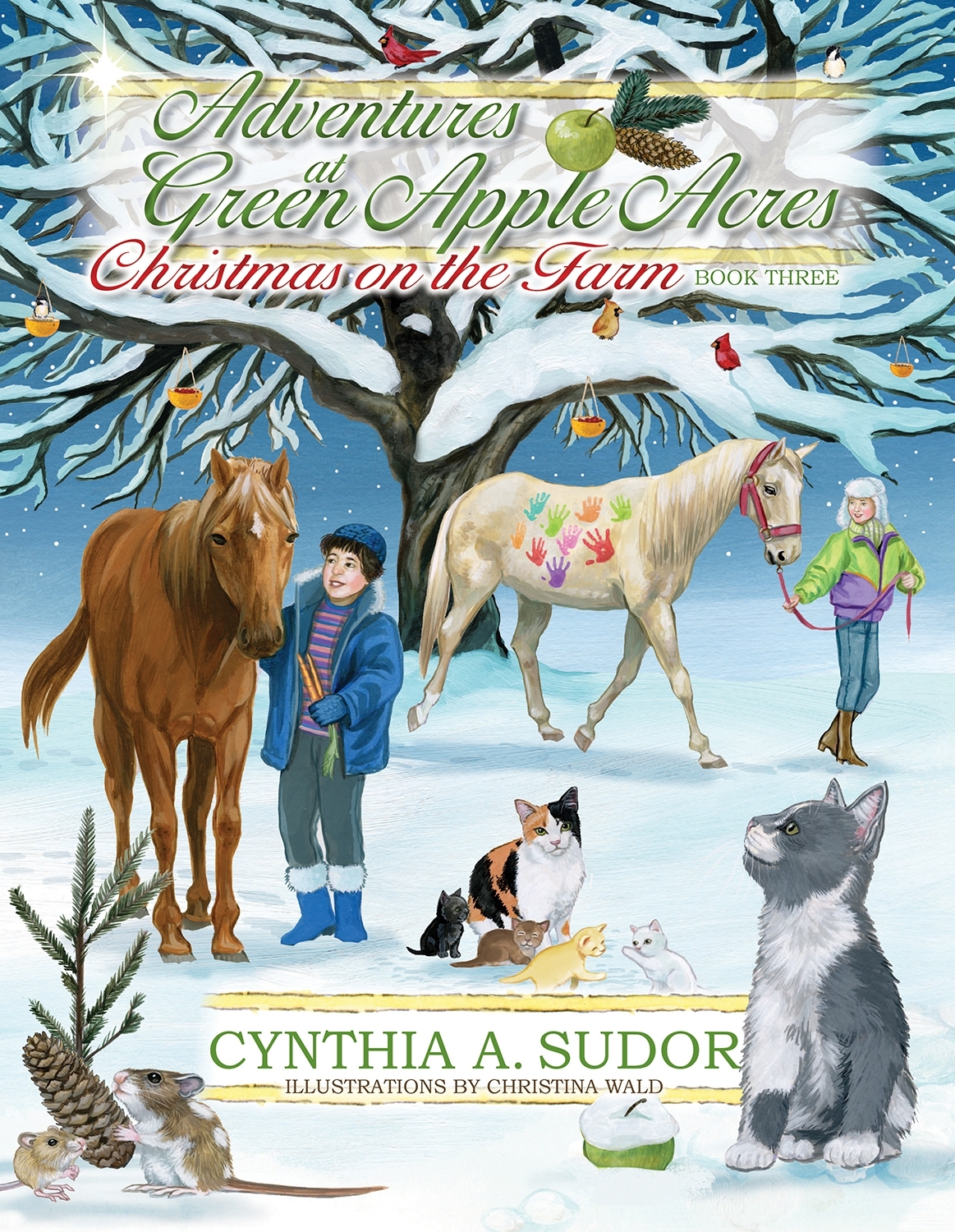 Adventures at Green Apple Acres Christmas on the Farm <br><em>Book Three</em>
