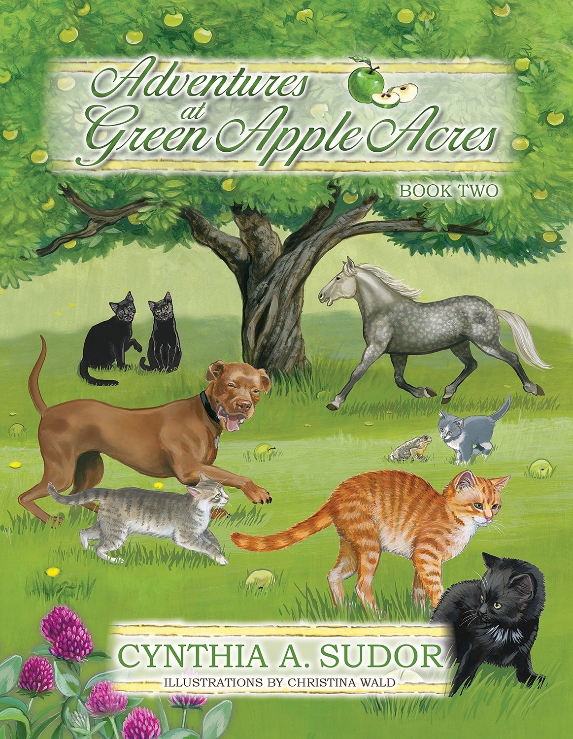 Adventures at Green Apple Acres <br><em>Book Two</em>