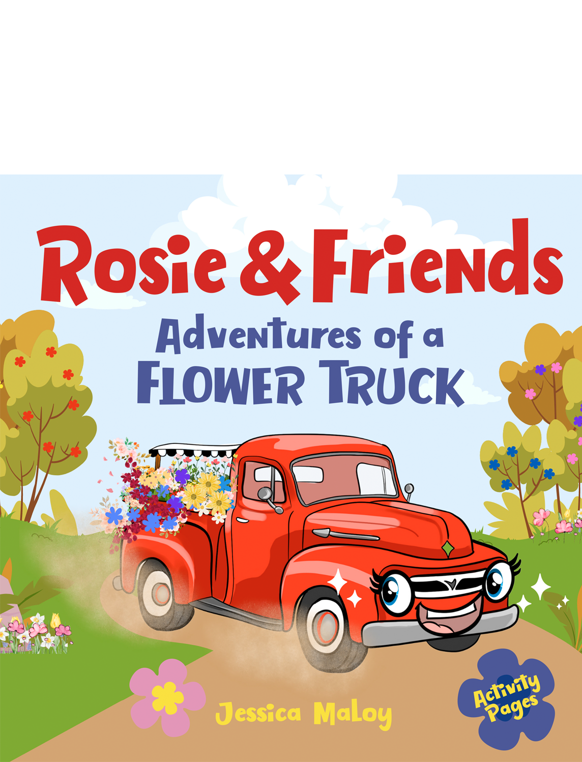 Rosie & Friends <em>Adventures of a Flower Truck</em>